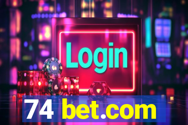 74 bet.com